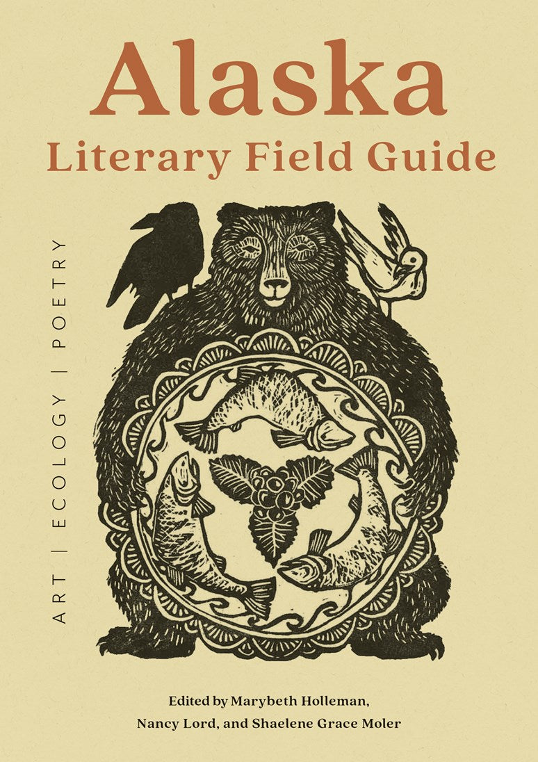 Alaska Literary Field Guide