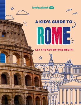 A Kids Guide to Rome