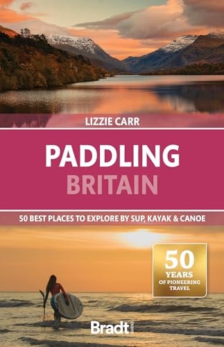 Bradt Guides Paddling Britain