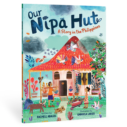 Our Nipa Hut: A Story in the Philippines