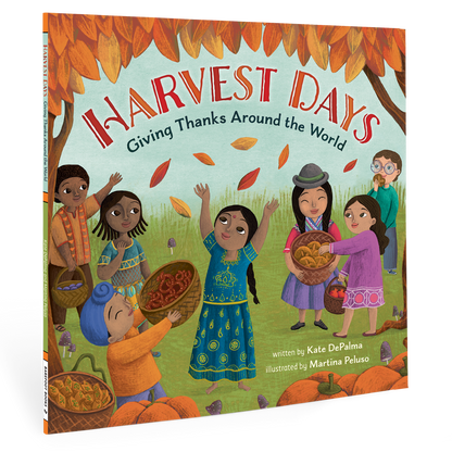 Harvest Days: Giving Thanks Around the World