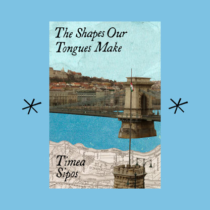 The Shapes Our Tongues Make