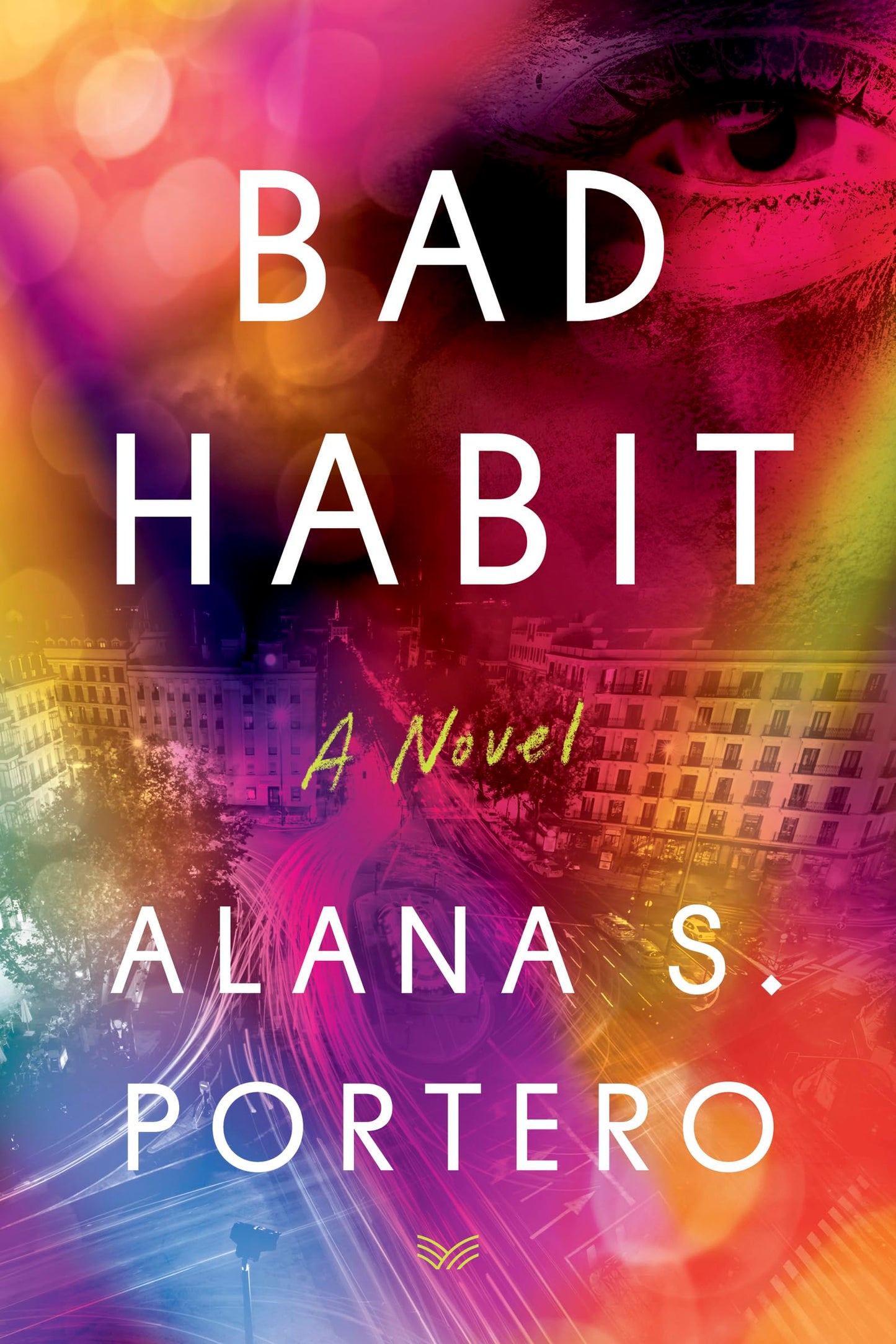 Bad Habit: A Novel