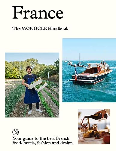 France: The Monocle Handbook (The Monocle Series)