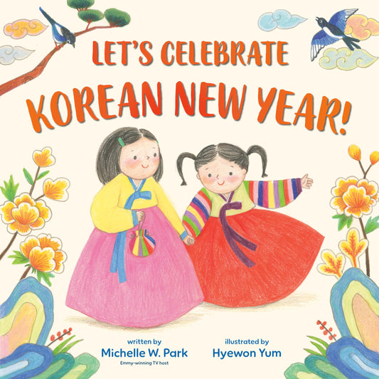 Let's Celebrate Korean New Year!