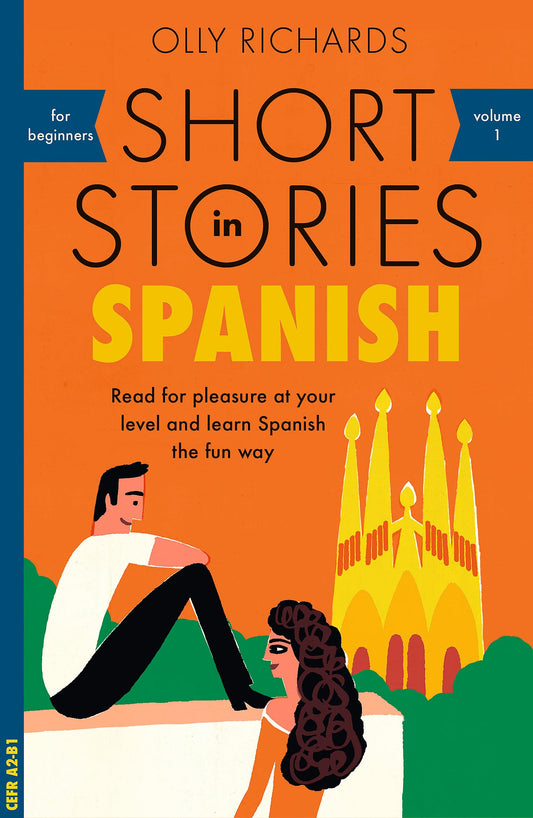 Short Stories in Spanish for Beginners Volume 1