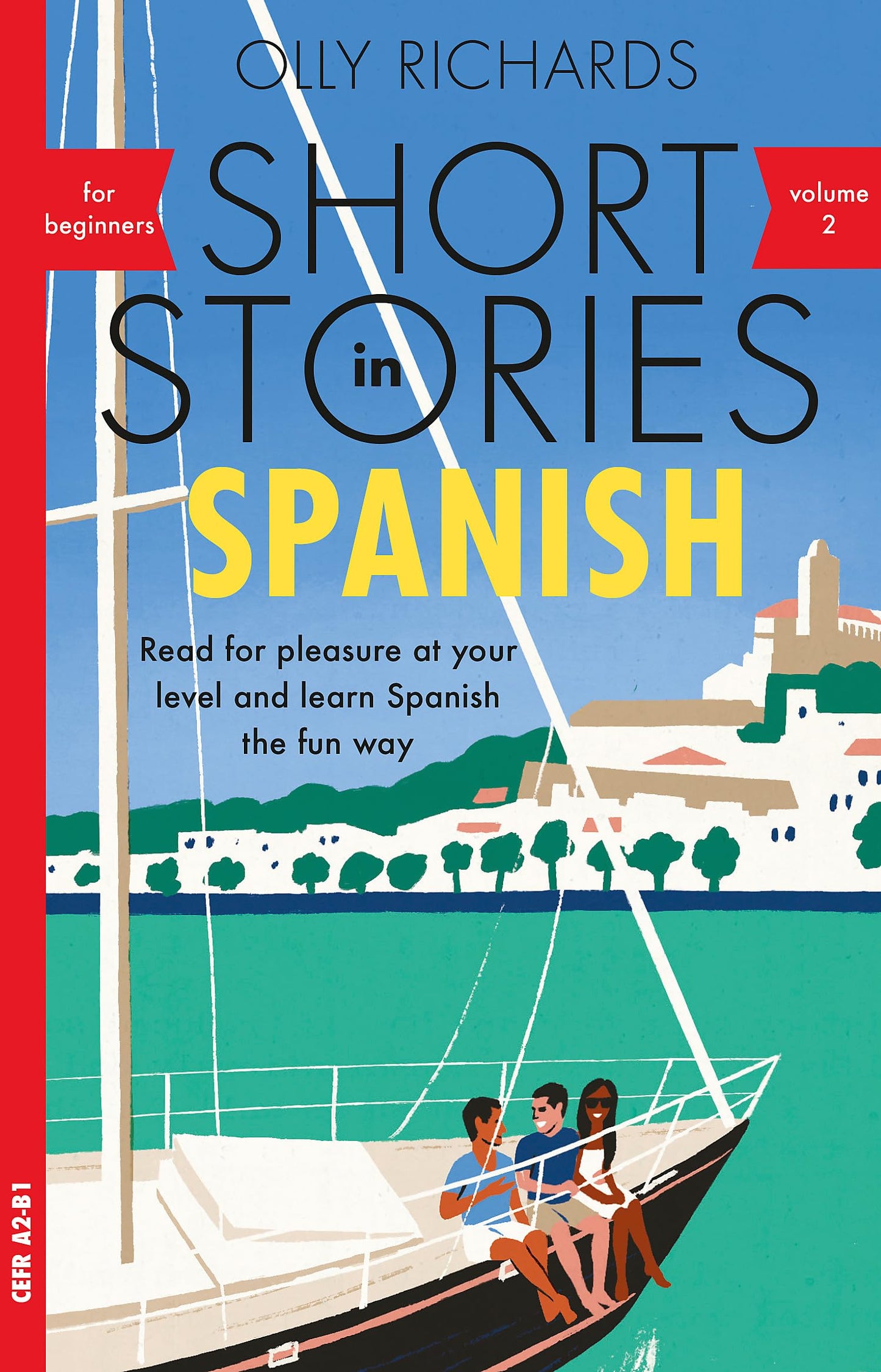 Short Stories In Spanish for Beginners Volume 2