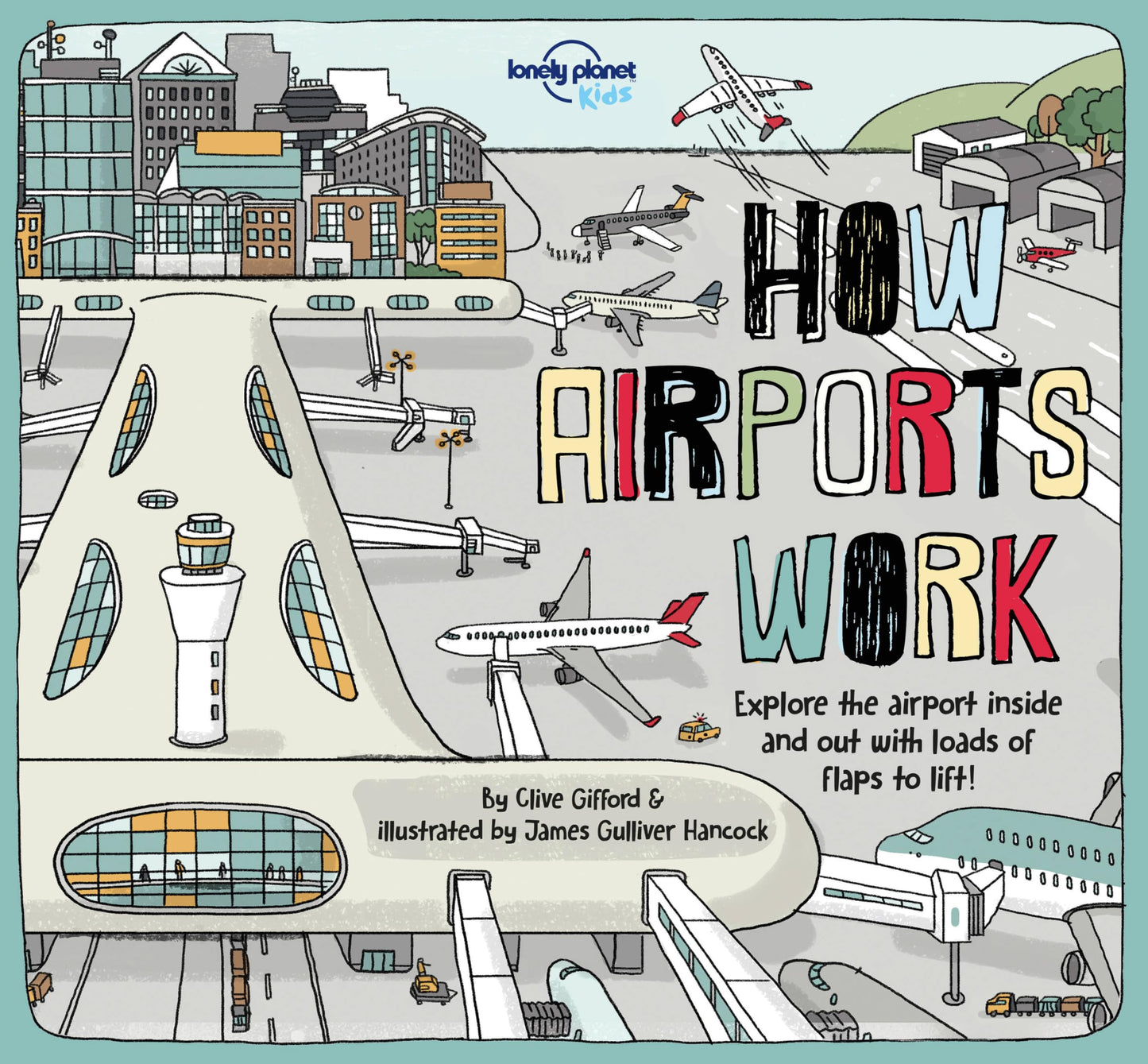 Lonely Planet Kids How Airports Work