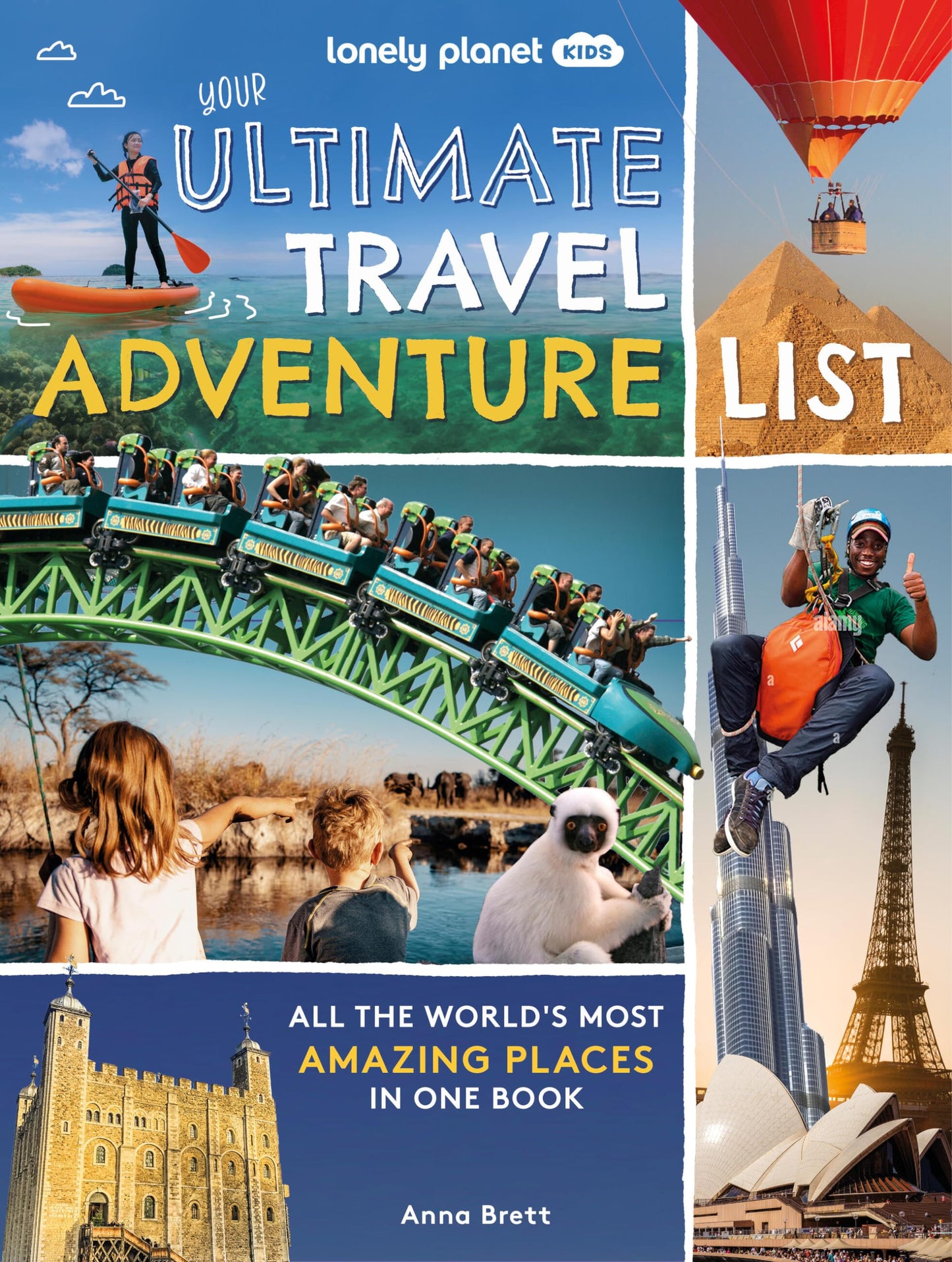 Lonely Planet Kids: Your Ultimate Travel Adventure List