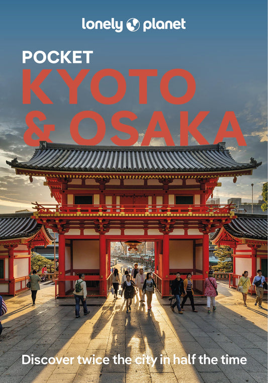 Lonely Planet Pocket Kyoto & Osaka (Pocket Guide)