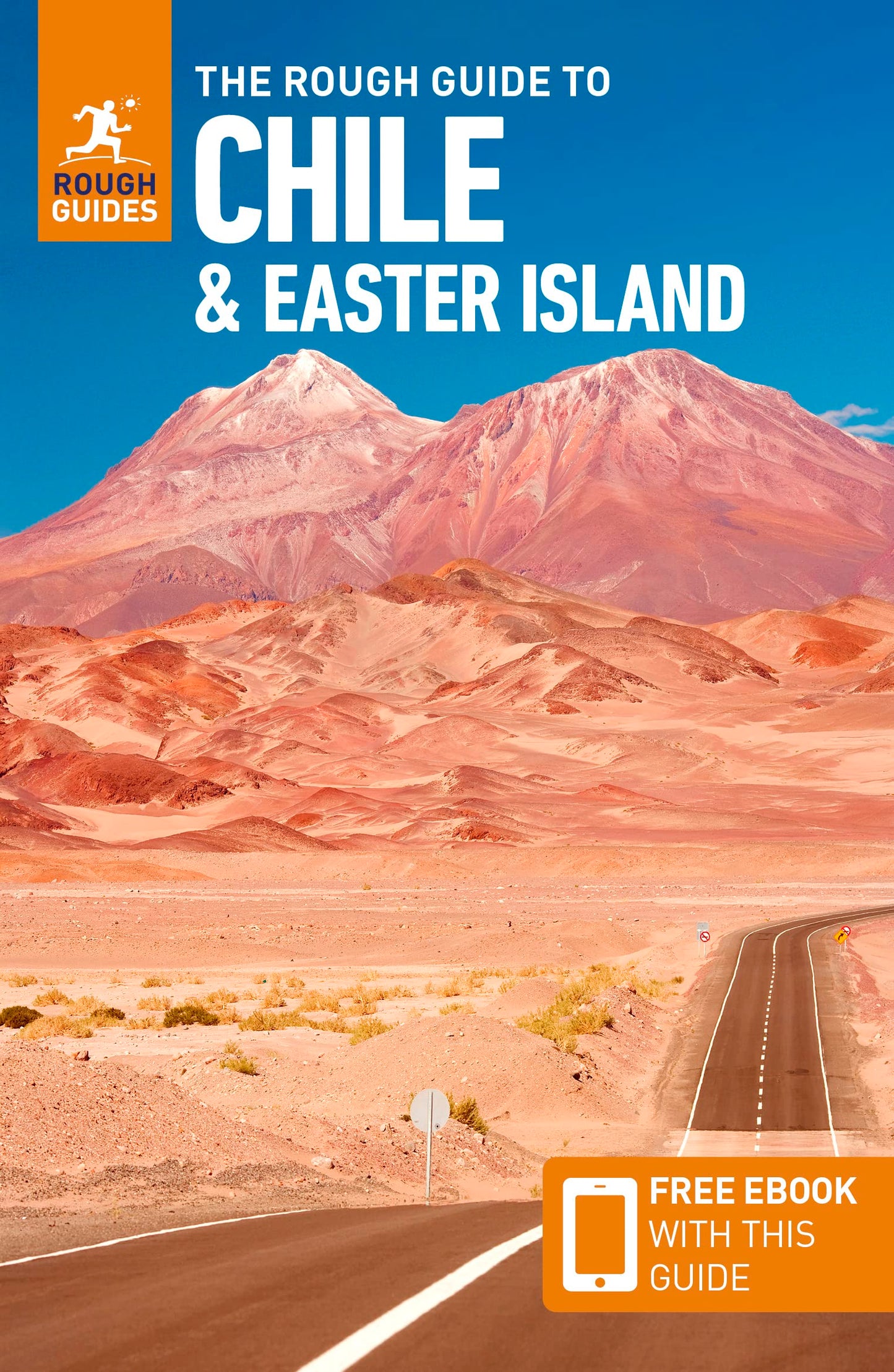 The Rough Guide to Chile & Easter Island