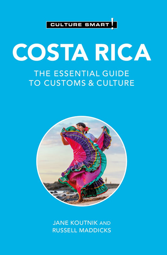 Costa Rica - Culture Smart
