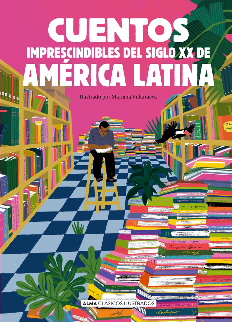 Cuentos Imprescindibles del Siglo XX de América Latina (Español