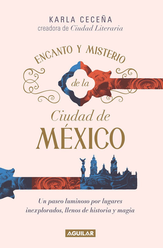 Encanta y Misterio de la Ciudad de México