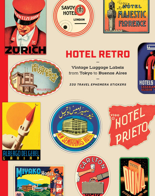 Hotel Retro: Vintage Luggage Lables from Tokyo to Buenos Aires