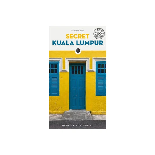 Secret Kuala Lumpur