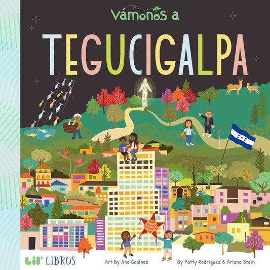 Vámonos a Tegucigalpa
