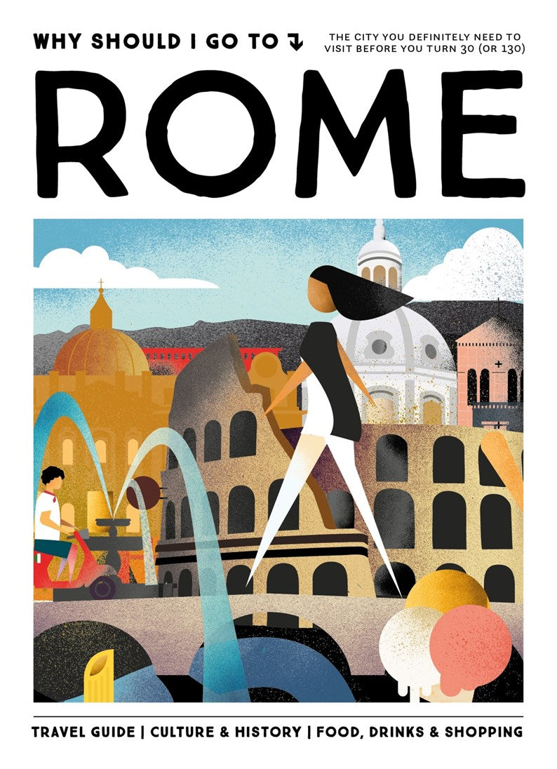 Why Should I Go to Rome?